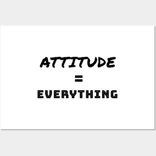 Attitude is Everything Posters and Art